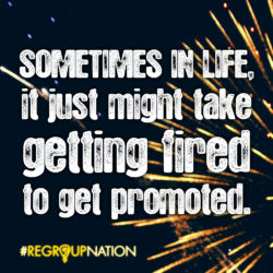 Getting Promoted - Regroup Nation
